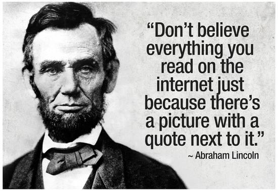 Meme featuring photo of Abraham Lincoln offering Internet advice