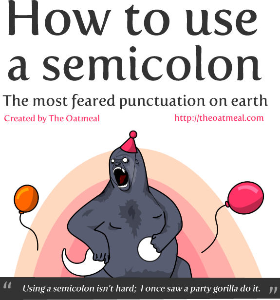 Excerpt from The Oatmeal's How to Use the Semicolon comic